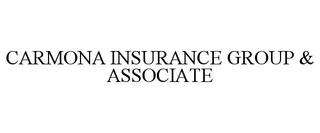 CARMONA INSURANCE GROUP & ASSOCIATE