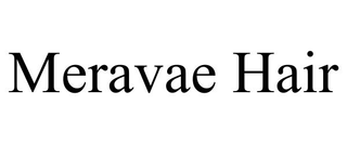 MERAVAE HAIR