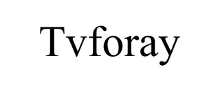 TVFORAY