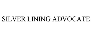 SILVER LINING ADVOCATE