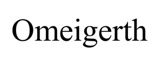 OMEIGERTH