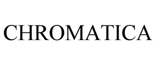CHROMATICA