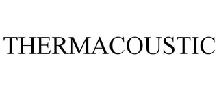 THERMACOUSTIC
