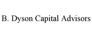 B. DYSON CAPITAL ADVISORS