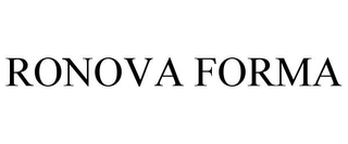 RONOVA FORMA