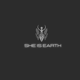 SHE IS EARTH