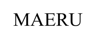 MAERU