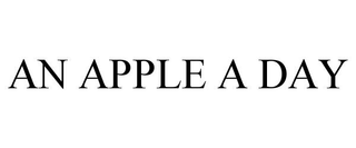 AN APPLE A DAY