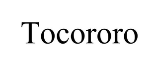 TOCORORO