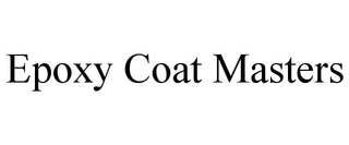 EPOXY COAT MASTERS