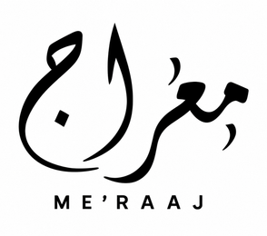 ME'RAAJ