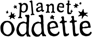 PLANET ODDETTE
