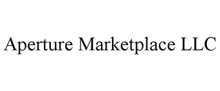 APERTURE MARKETPLACE LLC