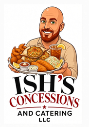 ISH'S CONCESSIONS AND CATERING LLC