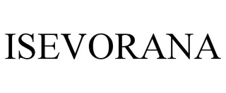 ISEVORANA