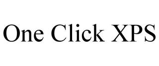 ONE CLICK XPS