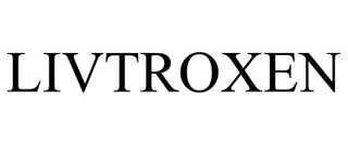 LIVTROXEN