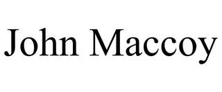 JOHN MACCOY