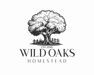 EST. 2026 WILD OAKS HOMESTEAD