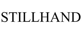 STILLHAND