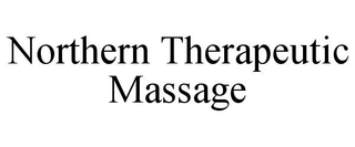 NORTHERN THERAPEUTIC MASSAGE