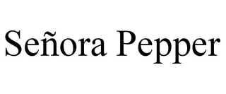 SEÃORA PEPPER