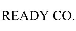 READY CO.
