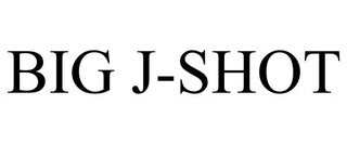 BIG J-SHOT