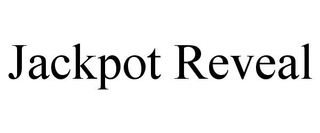 JACKPOT REVEAL