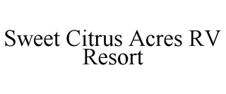 SWEET CITRUS ACRES RV RESORT