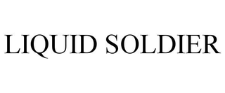 LIQUID SOLDIER