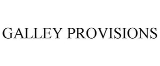 GALLEY PROVISIONS