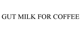 GUT MILK FOR COFFEE