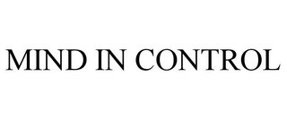 MIND IN CONTROL