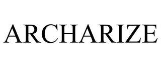 ARCHARIZE
