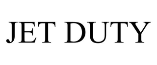 JET DUTY