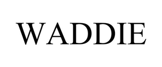 WADDIE