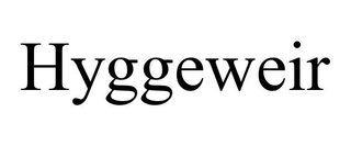 HYGGEWEIR