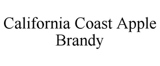 CALIFORNIA COAST APPLE BRANDY