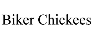 BIKER CHICKEES