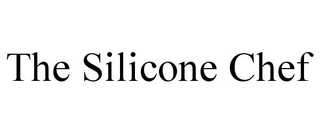 THE SILICONE CHEF