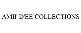 AMII' D'EE COLLECTIONS