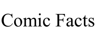 COMIC FACTS