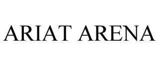 ARIAT ARENA