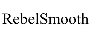 REBELSMOOTH
