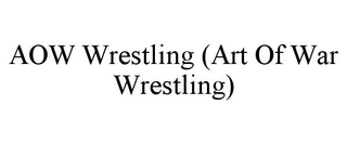 AOW WRESTLING (ART OF WAR WRESTLING)