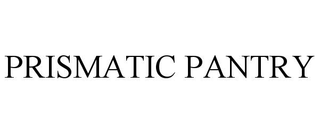 PRISMATIC PANTRY