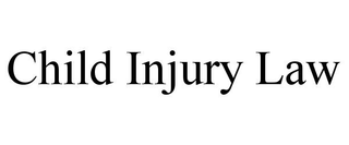 CHILD INJURY LAW