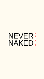 NEVER NAKED PEOPLE