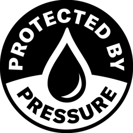 PROTECTED BY PRESSURE